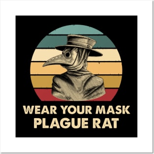 Plague Doctor - Wear Your Mask Plague Rat Posters and Art